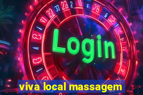 viva local massagem